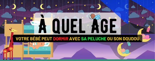 À PARTIR DE QUEL ÂGE VOTRE BÉBÉ PEUT-IL DORMIR AVEC UN ANIMAL EN PELU...