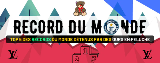 TOP 5 DES RECORDS DÉTENUS PAR DES OURS EN PELUCHE